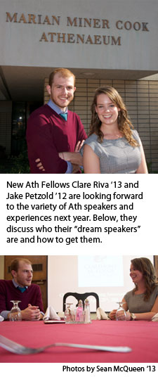 New Ath Fellows Clare Riva '13 and Jake Petzold '12 