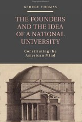 The Founders and the Idea of a National University book cover