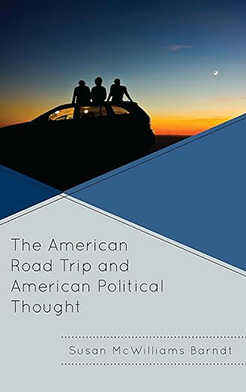 The American Road Trip and American Political Thought book cover