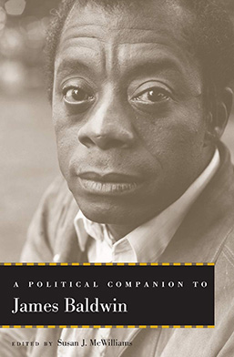 A Political Companion to James Baldwin