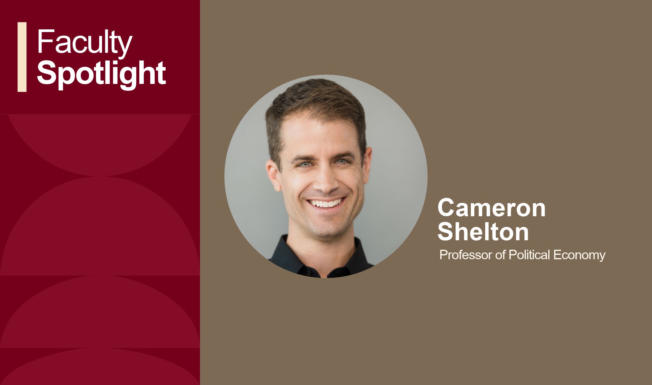 Faculty Spotlight graphic with Prof. Cameron Shelton