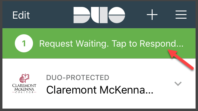 Duo Mobile app interface: With “1 Request Waiting. Tap to Respond” banner visible and arrow pointed to it and Duo-Protected Claremont McKenna College block underneath