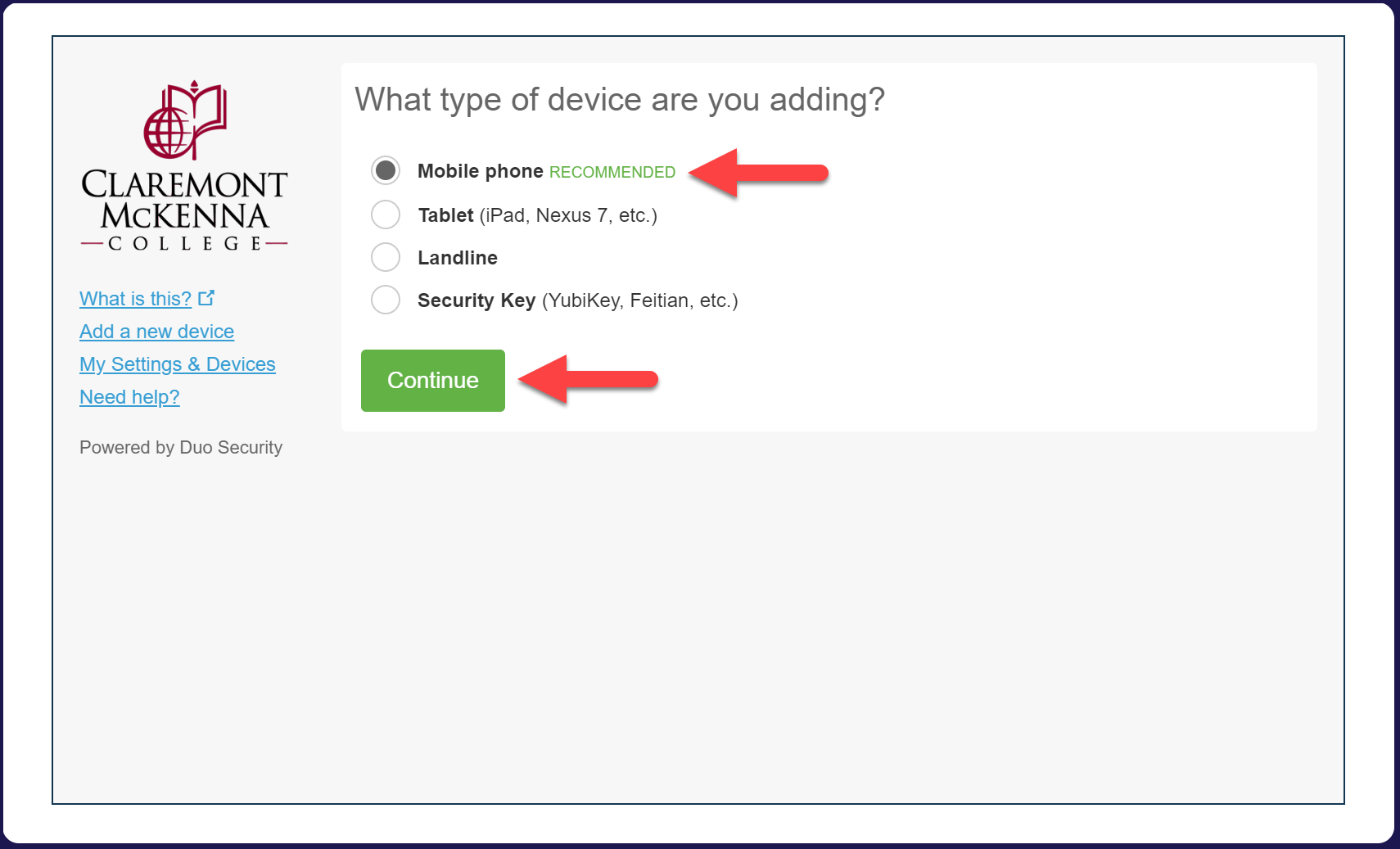 CMC Duo “What Type of Device are you adding?” Page with choices Mobile Phone, Tablet, Landline, Security Key, with arrow pointing to Mobile Phone and Continue