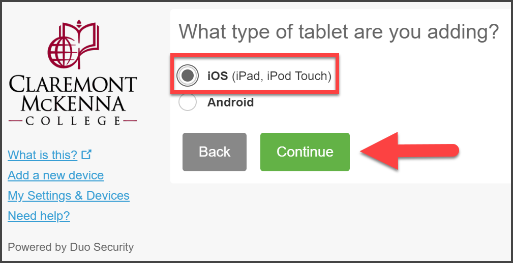 CMC Duo “What type of tablet are you adding” Page with red bandbox over iOS with other choices Android, arrow pointing to Continue
