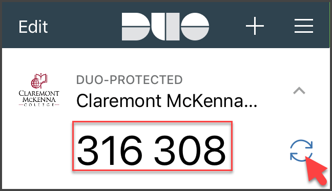 Duo Mobile app Interface with Duo-Protected Claremont McKenna College category with arrow pointed to refresh icon and red band-box over 6-digit passcode 